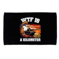 Funny Patriotic Wtf Is A Kilometer Microfiber Hand Towel