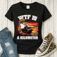 Funny Patriotic Wtf Is A Kilometer Womens T-Shirt