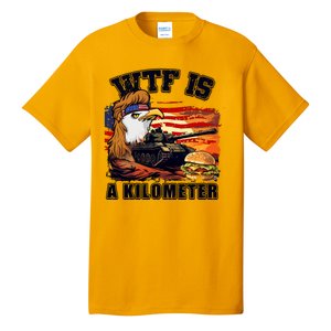 Funny Patriotic Wtf Is A Kilometer Tall T-Shirt