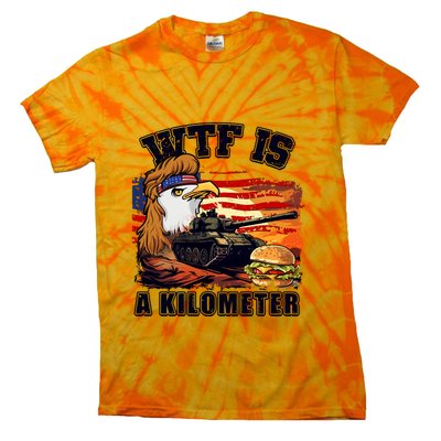 Funny Patriotic Wtf Is A Kilometer Tie-Dye T-Shirt
