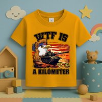 Funny Patriotic Wtf Is A Kilometer Toddler T-Shirt
