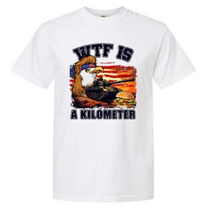 Funny Patriotic Wtf Is A Kilometer Garment-Dyed Heavyweight T-Shirt