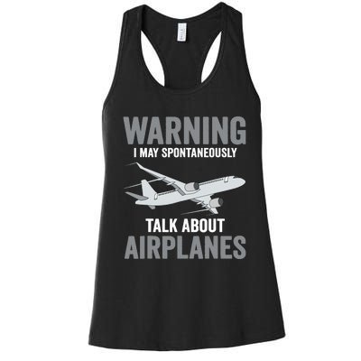 Funny Pilot Warning May Spontaneously Talk About Airplanes Women's Racerback Tank