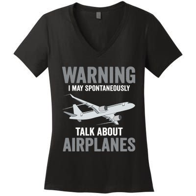 Funny Pilot Warning May Spontaneously Talk About Airplanes Women's V-Neck T-Shirt