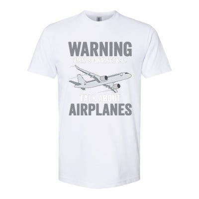 Funny Pilot Warning May Spontaneously Talk About Airplanes Softstyle® CVC T-Shirt