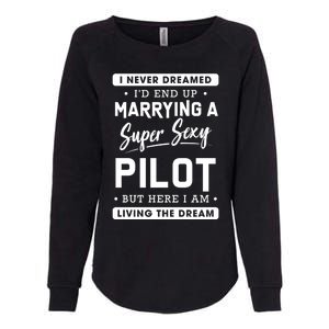 Funny Pilot Wife Gift Womens California Wash Sweatshirt