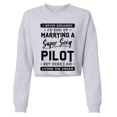 Funny Pilot Wife Gift Cropped Pullover Crew