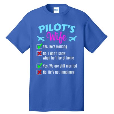 Funny Pilots Wife Gift Tall T-Shirt