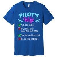 Funny Pilots Wife Gift Premium T-Shirt