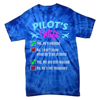 Funny Pilots Wife Gift Tie-Dye T-Shirt