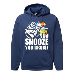 Funny Paintball You Snooze You Bruise Performance Fleece Hoodie