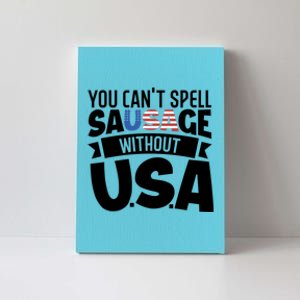 Funny Patriotic You Can’t Spell Sausage Without Usa Flag Gift Canvas