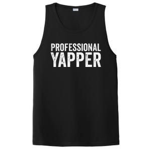 Funny Professional Yapper Quote Yapper Cool Gifts Dad PosiCharge Competitor Tank