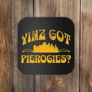 Funny Pittsburgh Yinz Yinzer 412 Steel City Pennsylvania Coaster