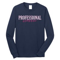 Funny Professional Yapper Quote Yapper Cool Long Sleeve Shirt