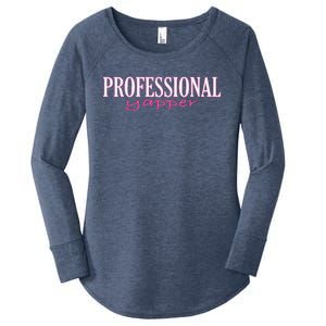 Funny Professional Yapper Quote Yapper Cool Women's Perfect Tri Tunic Long Sleeve Shirt