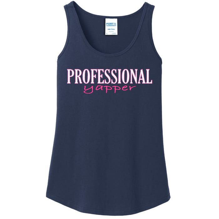 Funny Professional Yapper Quote Yapper Cool Ladies Essential Tank