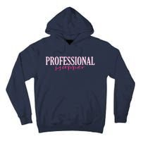 Funny Professional Yapper Quote Yapper Cool Tall Hoodie