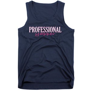 Funny Professional Yapper Quote Yapper Cool Tank Top