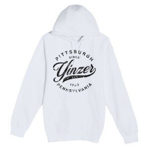 Funny Pittsburgh Yinzer Pennsylvania Sl City Home Yinz Premium Pullover Hoodie