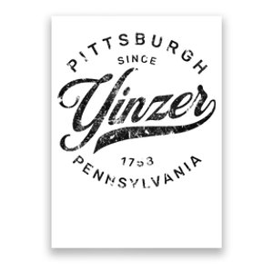 Funny Pittsburgh Yinzer Pennsylvania Sl City Home Yinz Poster