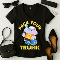 Funny Pack Your Trunk Elephant Women's V-Neck T-Shirt