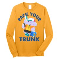 Funny Pack Your Trunk Elephant Long Sleeve Shirt