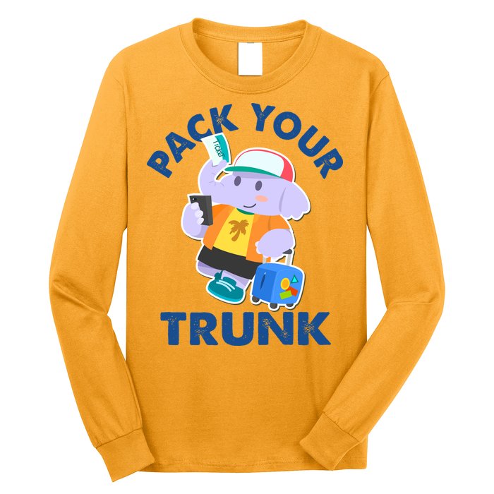 Funny Pack Your Trunk Elephant Long Sleeve Shirt