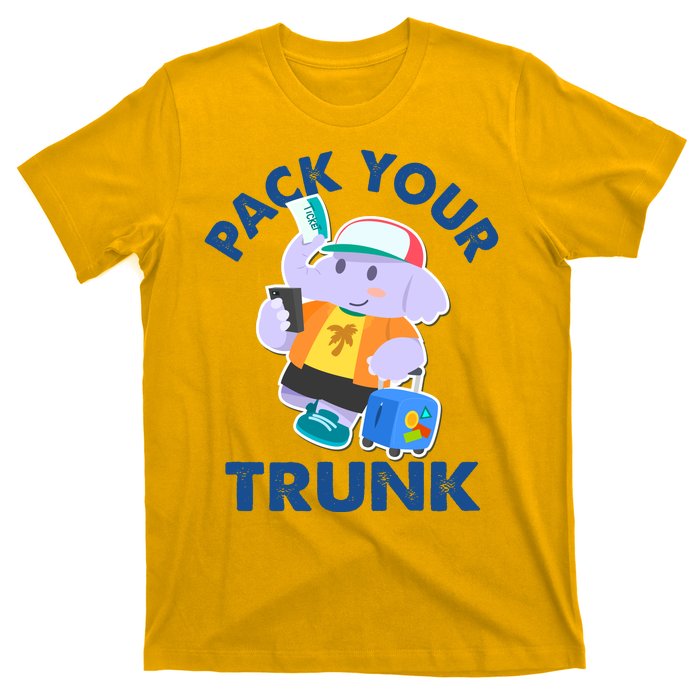 Funny Pack Your Trunk Elephant T-Shirt