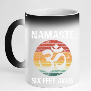 Funny Puns Yoga Social Distancing Namaste Six Feet Away Gift 11oz Black Color Changing Mug