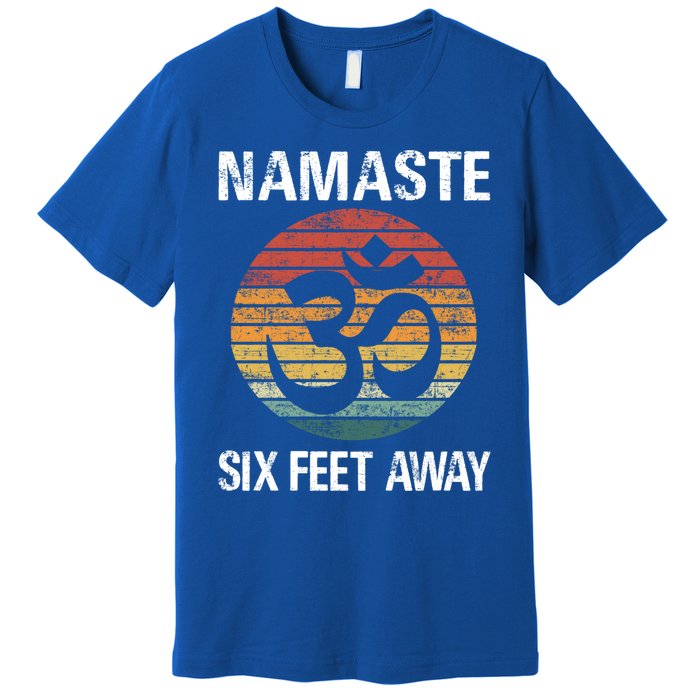 Funny Puns Yoga Social Distancing Namaste Six Feet Away Gift Premium T-Shirt