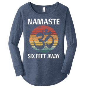 Funny Puns Yoga Social Distancing Namaste Six Feet Away Gift Women's Perfect Tri Tunic Long Sleeve Shirt