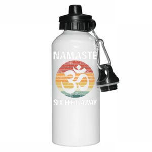 Funny Puns Yoga Social Distancing Namaste Six Feet Away Gift Aluminum Water Bottle