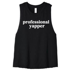 Funny Professional Yapper Certified Yapper Women's Racerback Cropped Tank