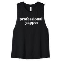 Funny Professional Yapper Certified Yapper Women's Racerback Cropped Tank