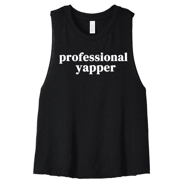 Funny Professional Yapper Certified Yapper Women's Racerback Cropped Tank