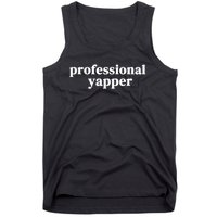 Funny Professional Yapper Certified Yapper Tank Top