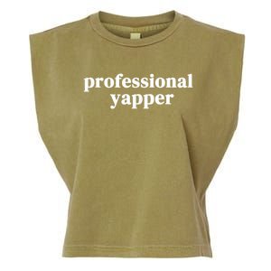 Funny Professional Yapper Certified Yapper Garment-Dyed Women's Muscle Tee