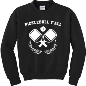 Funny Pickleball Ya'll Tees Pickle Ball Lover Kids Sweatshirt