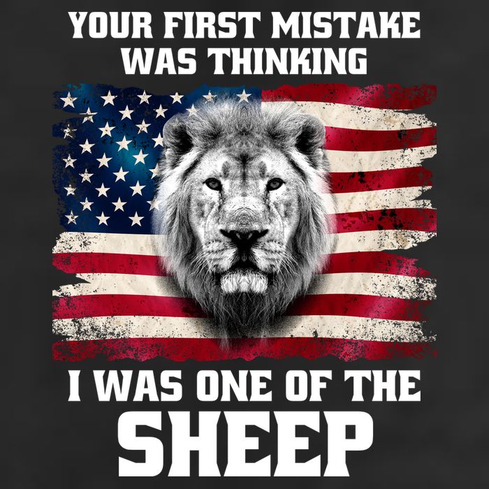 Freedom Patriot Your First Mistake Was Thinking I Was One Of The Sheep Garment-Dyed Fleece Hoodie
