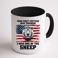 Freedom Patriot Your First Mistake Was Thinking I Was One Of The Sheep Mug