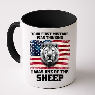 Freedom Patriot Your First Mistake Was Thinking I Was One Of The Sheep Mug