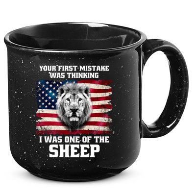 Freedom Patriot Your First Mistake Was Thinking I Was One Of The Sheep 15oz Campfire Ceramic Mug