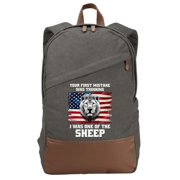 Freedom Patriot Your First Mistake Was Thinking I Was One Of The Sheep Cotton Canvas Backpack