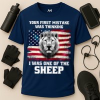 Freedom Patriot Your First Mistake Was Thinking I Was One Of The Sheep Performance Shirt