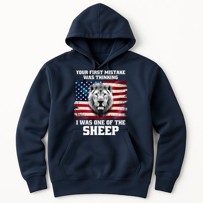 Freedom Patriot Your First Mistake Was Thinking I Was One Of The Sheep Hoodie