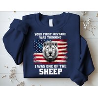 Freedom Patriot Your First Mistake Was Thinking I Was One Of The Sheep Sweatshirt