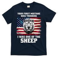 Freedom Patriot Your First Mistake Was Thinking I Was One Of The Sheep T-Shirt