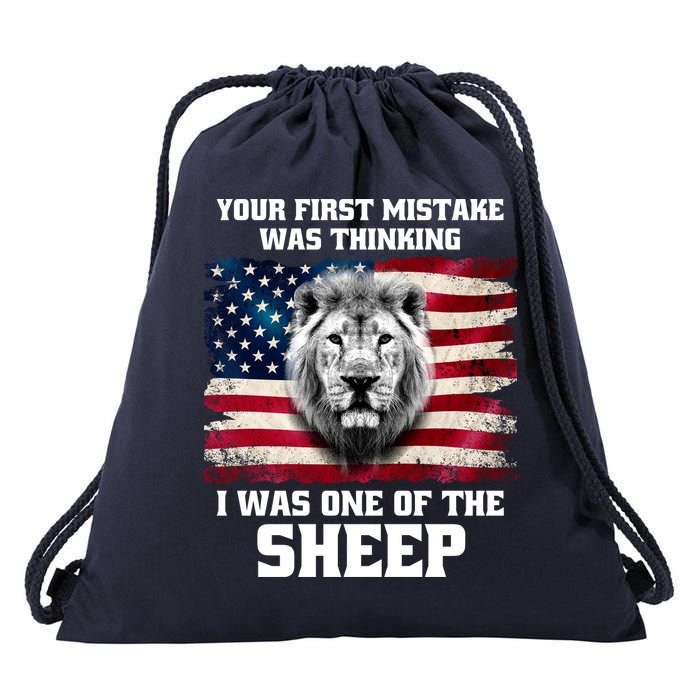 Freedom Patriot Your First Mistake Was Thinking I Was One Of The Sheep Drawstring Bag