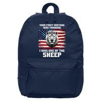 Freedom Patriot Your First Mistake Was Thinking I Was One Of The Sheep 16 in Basic Backpack